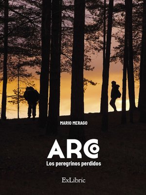 cover image of ARCO. Los peregrinos perdidos